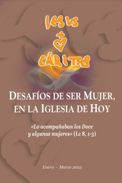 Boletín Iesus Caritas 224:
Desafíos de ser mujer en la Iglesia de hoy
